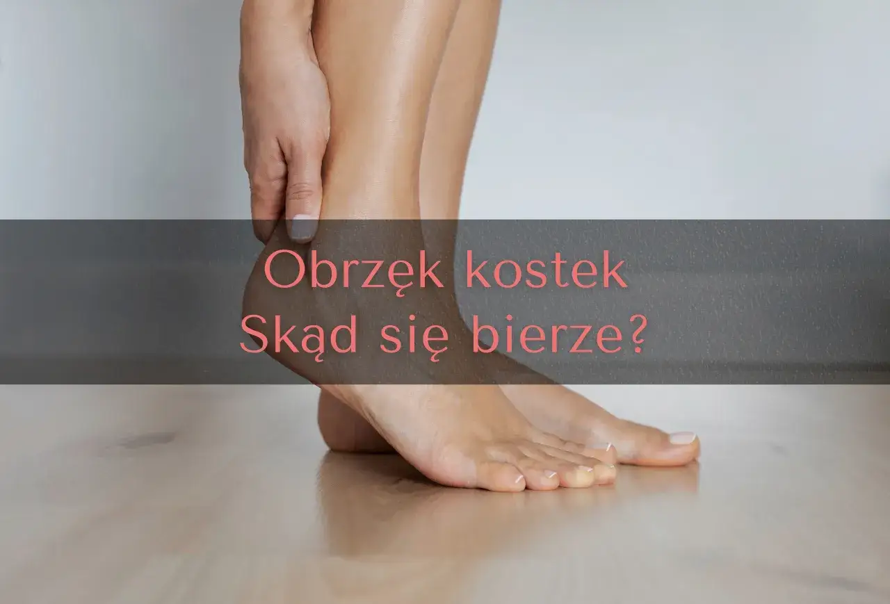 Obrzęk kostek bez bólu. Kobieta dotyka opuchniętej kostki, zastanawiając się nad jego przyczyną.
